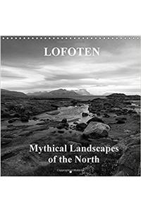 Lofoten Mythical Landscapes of the North 2017