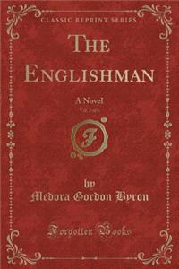 The Englishman, Vol. 2 of 6