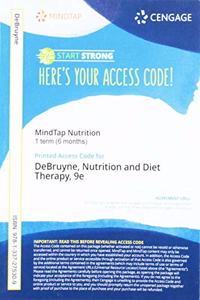 Mindtap Nutrition, 1 Term (6 Months) Printed Access Card for Debruyne/Pinna/Whitney's Nutrition and Diet Therapy, 9th