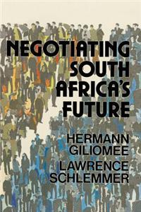 Negotiating South Africa S Future