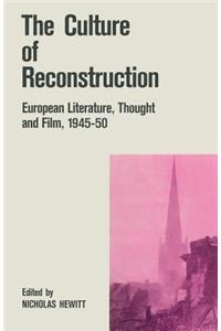 The Culture of Reconstruction