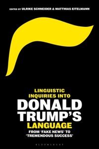 Linguistic Inquiries Into Donald Trump's Language