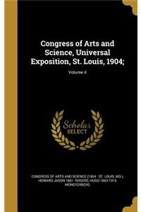 Congress of Arts and Science, Universal Exposition, St. Louis, 1904;; Volume 4