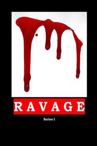 Ravage Series I
