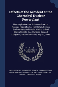 Effects of the Accident at the Chernobyl Nuclear Powerplant