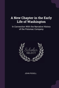 A New Chapter in the Early Life of Washington