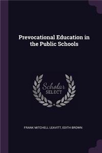 Prevocational Education in the Public Schools