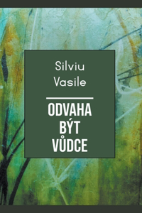 Odvaha byt Vůdce