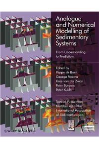 Analogue and Numerical Modelling of Sedimentary Systems