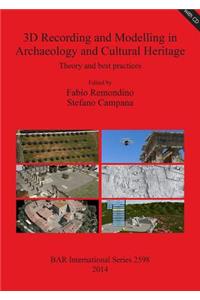 3D Recording and Modelling in Archaeology and Cultural Heritage