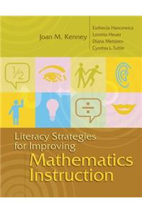 Literacy Strategies for Improving Mathematics Instruction