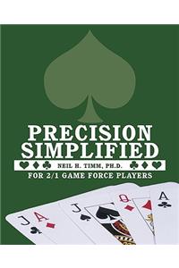 Precision Simplified