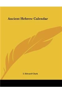 Ancient Hebrew Calendar