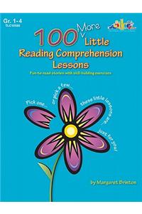 100 More Little Reading Comprehension Lessons