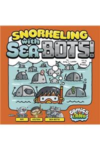 Snorkeling with Sea-Bots