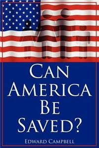 Can America Be Saved?