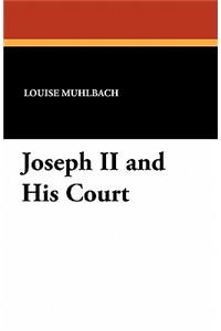 Joseph II and His Court