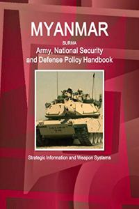 Myanmar Army, National Security and Defense Policy Handbook - Strategic Information and Weapon Systems