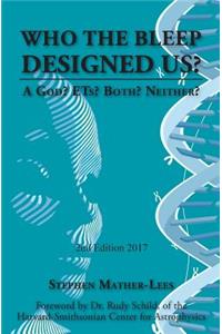 Who the Bleep Designed Us