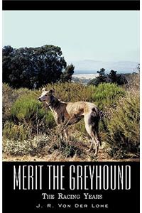 Merit the Greyhound