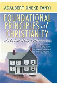 Foundational Principles of Christianity