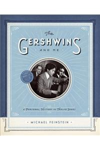 The Gershwins And Me
