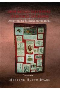 Our Multi-National Heritage to Adam, Ancestors of Merlene Hutto Byars, Volume 1