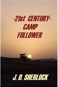 21st CENTURY CAMP FOLLOWER