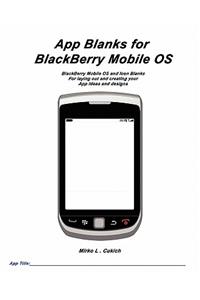 App Blanks for BlackBerry Mobile OS