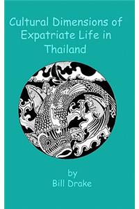 Cultural Dimensions of Expatriate Life in Thailand