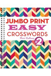 Jumbo Print Easy Crosswords #2