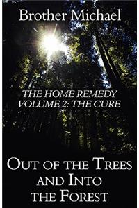 Out of the Trees and Into the Forest