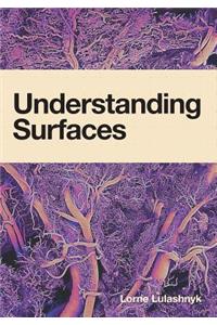 Understanding Surfaces