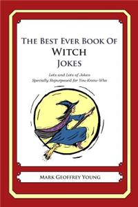 The Best Ever Book of Witch Jokes