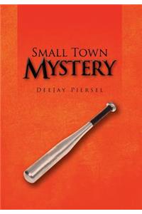 Small Town Mystery