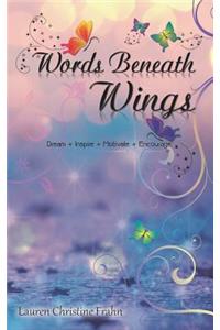 Words Beneath Wings