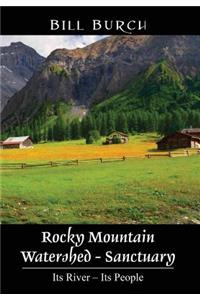 Rocky Mountain Watershed - Sanctuary