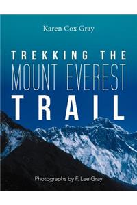 Trekking the Mount Everest Trail