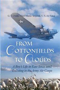 From Cottonfields to Clouds