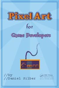 Pixel Art for Game Developers