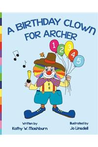Birthday Clown for Archer