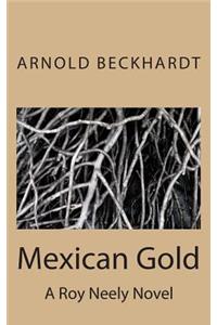 Mexican Gold