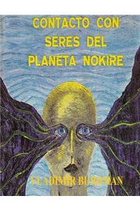 Contacto Con Seres del Planeta Nokire