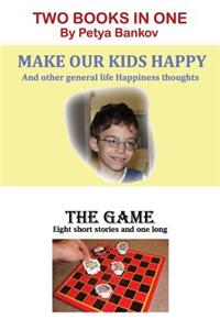 Make Our Kids Happy / The Game