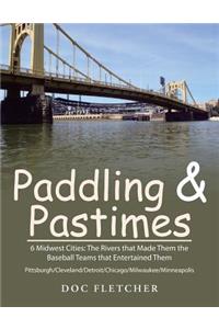 Paddling & Pastimes