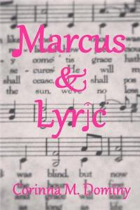 Marcus & Lyric