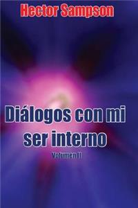 Dialogos con mi ser interno Vol II