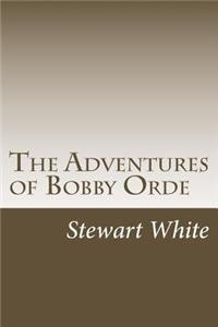 Adventures of Bobby Orde