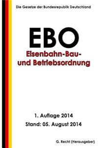 Eisenbahn-Bau- und Betriebsordnung (EBO)