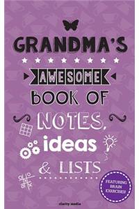 Grandma's Awesome Book Of Notes, Ideas & Lists